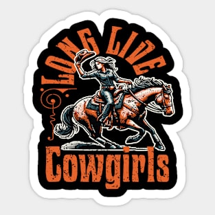 Long Live Howdy Rodeo Western Country Southern Cowgirls Sticker